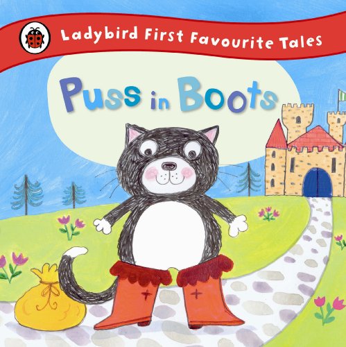 9780723270683: Puss in Boots: Ladybird First Favourite Tales