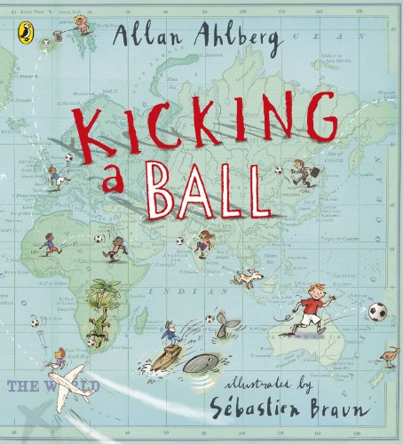 Imagen de archivo de Kicking a Ball a la venta por Blackwell's