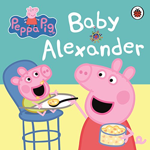 Beispielbild fr Peppa Pig: Baby Alexander zum Verkauf von Better World Books Ltd