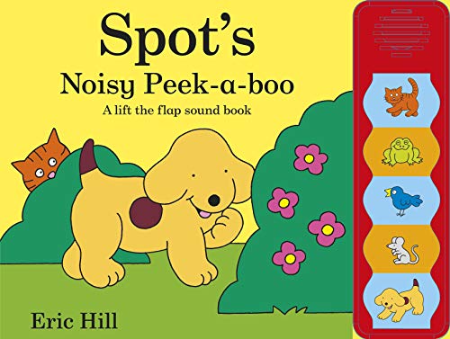 Beispielbild fr Spot's Noisy Peek-a-Boo zum Verkauf von Blackwell's