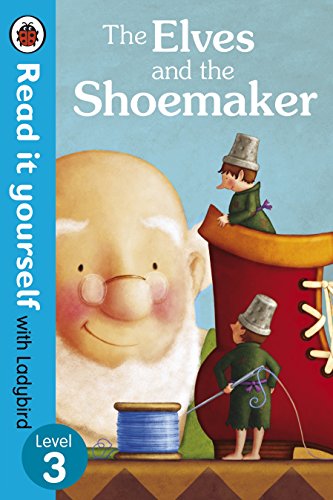 Stock image for The Elves and the Shoemaker - Read it yourself with Ladybird: Level 3 for sale by AwesomeBooks