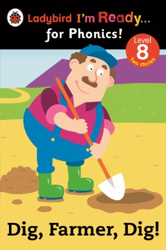 Stock image for Dig, Farmer, Dig! for sale by Blackwell's