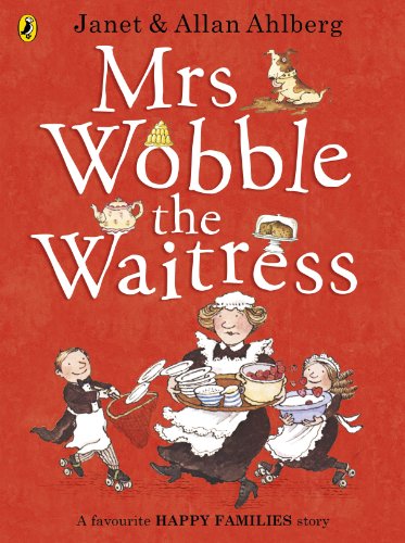 9780723275596: Mrs Wobble the Waitress (Happy Families)