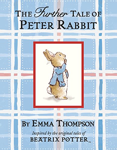 Beispielbild fr The Further Tale of Peter Rabbit zum Verkauf von WorldofBooks