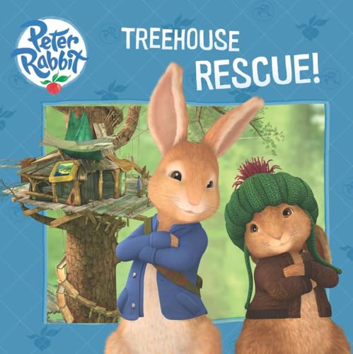 Stock image for Treehouse Rescue! (Peter Rabbit Animation) for sale by SecondSale