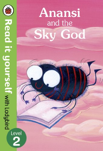 9780723280637: Anansi And The Sky God. Read it yourself - Level 2