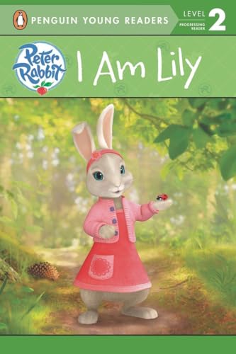 Stock image for Peter Rabbit Animation: I am Lily (Penguin Young Readers. Level 2) for sale by WorldofBooks