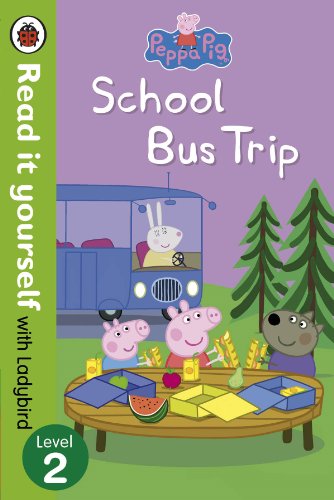 9780723280873: Peppa Pig: School Bus Trip - Read it yourself with Ladybird: Level 2