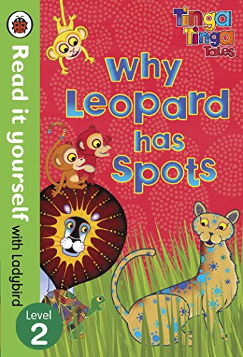 Stock image for Tinga Tinga Tales: Why Leopard Has Spots - Read it yourself with Ladybird: Level 2 for sale by Brit Books