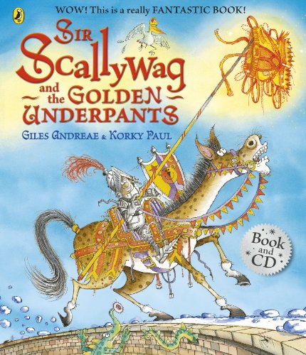 9780723281481: Sir Scallywag and the Golden Underpants book and CD (Book & CD)