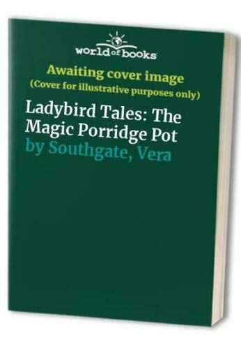 Beispielbild fr Ladybird Tales: The Magic Porridge Pot zum Verkauf von AwesomeBooks