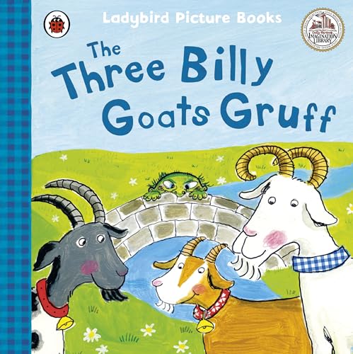 Stock image for The Three Billy Goats Gruff: Ladybird First Favourite Tales for sale by AwesomeBooks