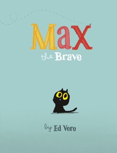 Stock image for Max the Brave for sale by WorldofBooks