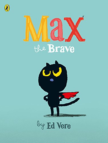 Beispielbild fr Max the Brave zum Verkauf von WorldofBooks