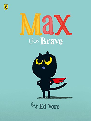 Stock image for Max the Brave for sale by Blackwell's