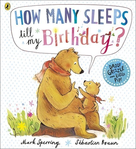 Beispielbild fr How Many Sleeps till my Birthday? zum Verkauf von WorldofBooks