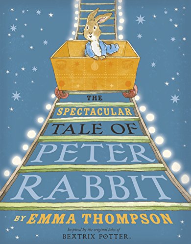 9780723288510: The Spectacular Tale Of Peter Rabbit