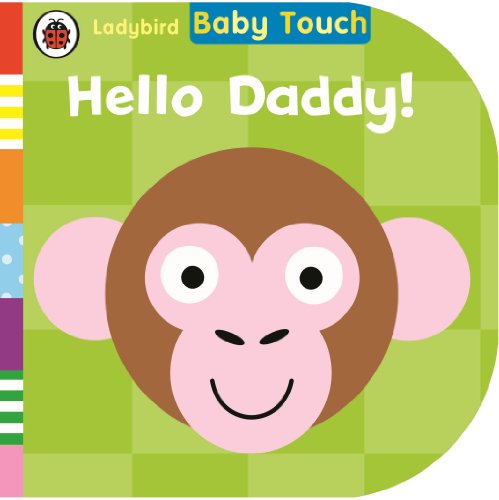 9780723288985: Baby Touch: Hello, Daddy!