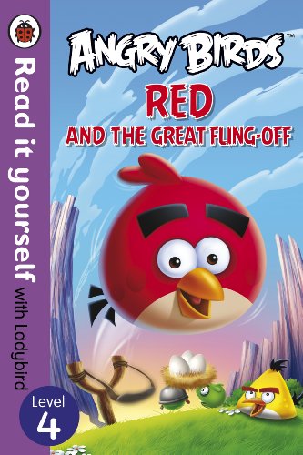 Beispielbild fr Angry Birds: Red and the Great Fling-off - Read it yourself with Ladybird: Level 4 zum Verkauf von WorldofBooks