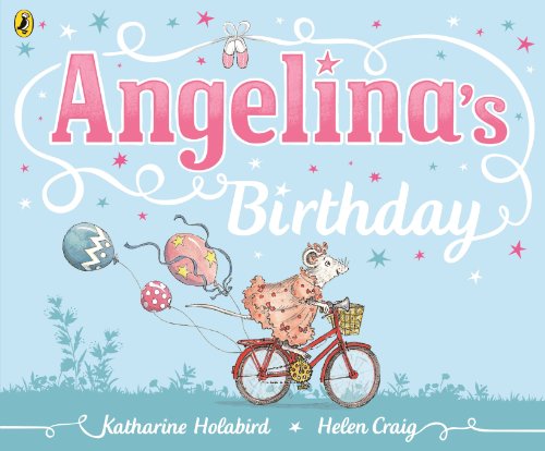 9780723289784: Angelina's Birthday (Angelina Ballerina)