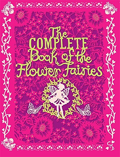 9780723289890: The Complete Book of the Flower Fairies