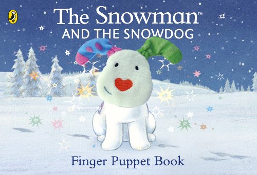 Beispielbild fr The Snowman and the Snowdog Finger Puppet Book zum Verkauf von WorldofBooks