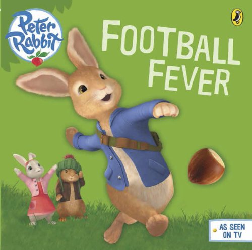 Stock image for Peter Rabbit Animation: Football Fever! for sale by WorldofBooks