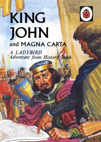 Stock image for King John and Magna Carta: A Ladybird Adventure from History book (Ladybird History Book) for sale by WorldofBooks