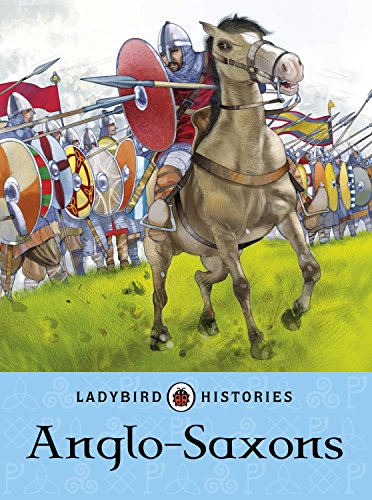 Beispielbild fr Ladybird Histories: Anglo-Saxons zum Verkauf von WorldofBooks