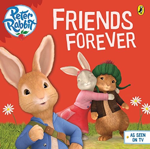 9780723294450: Peter Rabbit Animation: Friends Forever