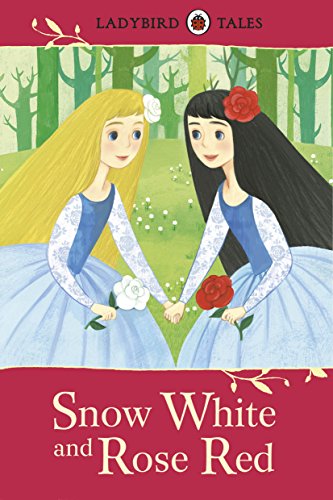 9780723294474: Ladybird Tales: Snow White and Rose Red
