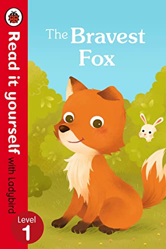 Stock image for The Bravest Fox - Read it yourself with Ladybird: Level 1 for sale by WorldofBooks