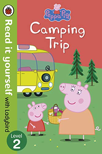 9780723295297: Peppa Pig. Camping Trip. Level 2 (Read It Yourself)
