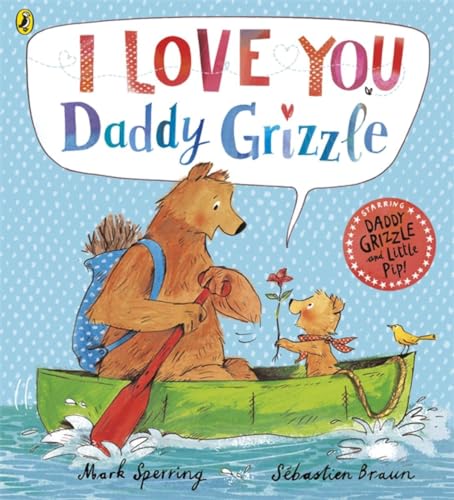 9780723295709: I Love You Daddy Grizzle