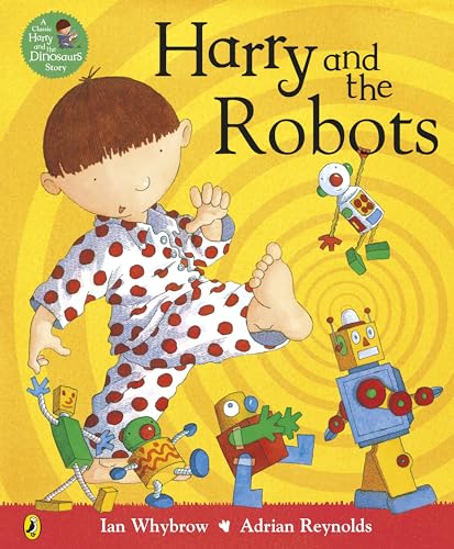 Stock image for Harry and the Robots (Harry and the Dinosaurs) for sale by WorldofBooks