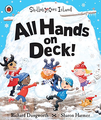 Beispielbild fr All Hands on Deck!: A Ladybird Skullabones Island picture book zum Verkauf von WorldofBooks