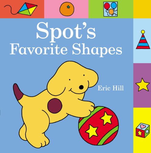 Imagen de archivo de Spot's Favorite Shapes a la venta por Better World Books