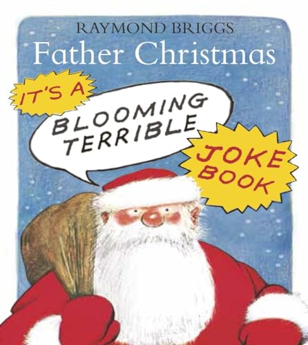 Stock image for The Father Christmas Blooming Terrible Joke Book for sale by WorldofBooks