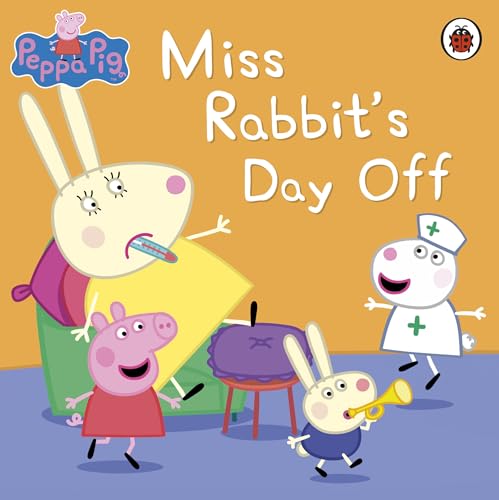 Beispielbild fr Peppa Pig: Miss Rabbit's Day Off zum Verkauf von Monster Bookshop