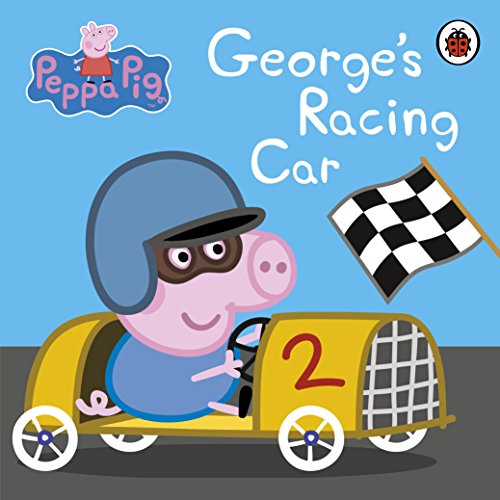 9780723297901: Peppa Pig. George's Racing Car