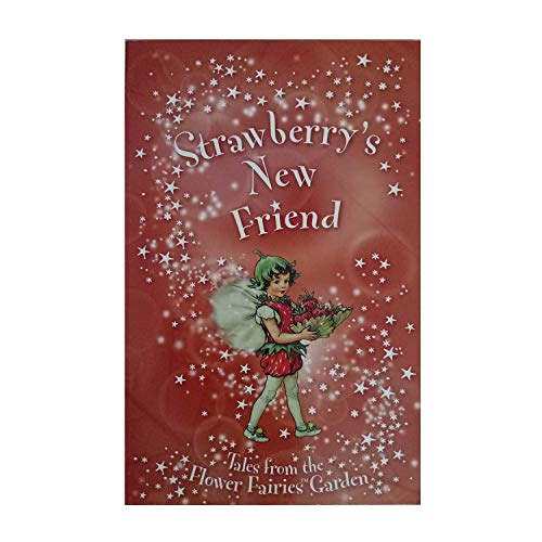 Imagen de archivo de Flower Fairies Secret Stories: Strawberry's New Friend a la venta por WorldofBooks