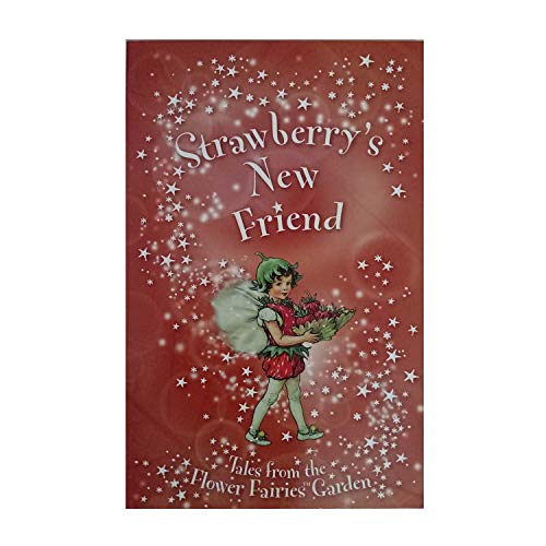 Stock image for Flower Fairies Secret Stories: Strawberry's New Friend for sale by WorldofBooks