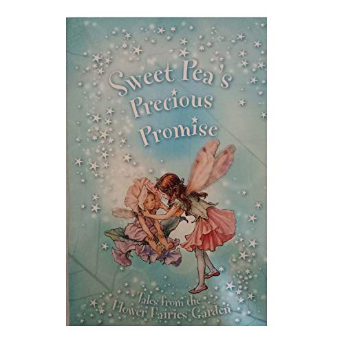 Imagen de archivo de Flower Fairies Secret Stories: Sweet Pea's Precious Promise a la venta por WorldofBooks