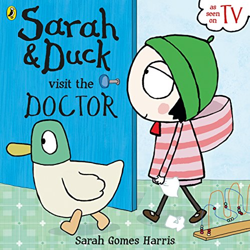 Stock image for Sarah and Duck Visit the Doctor for sale by WorldofBooks