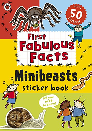 Imagen de archivo de Ladybird First Fabulous Facts: Minibeasts Sticker Book a la venta por WorldofBooks