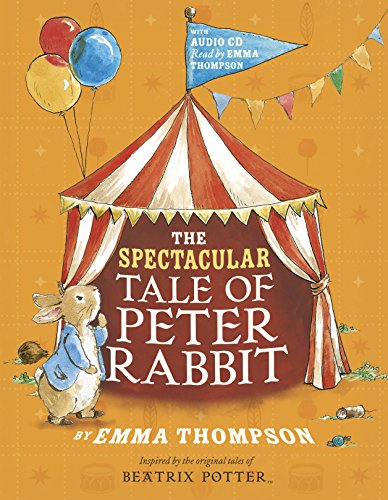 9780723299899: The Spectacular Tale Of Peter Rabbit (+ CD)