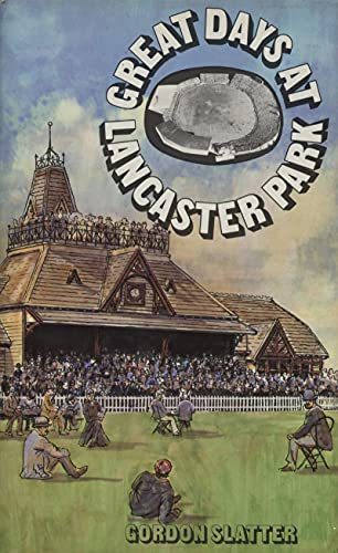 Stock image for Great Days at Lancaster Park for sale by Book Express (NZ)