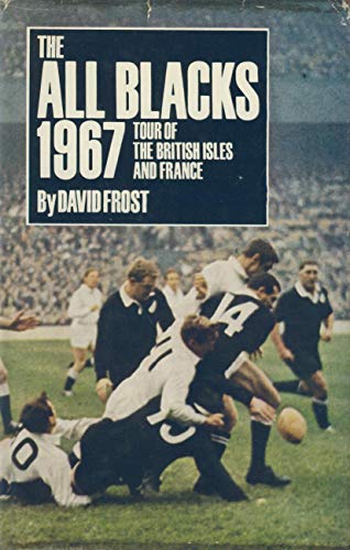 The All Blacks 1967 tour of the British Isles & France