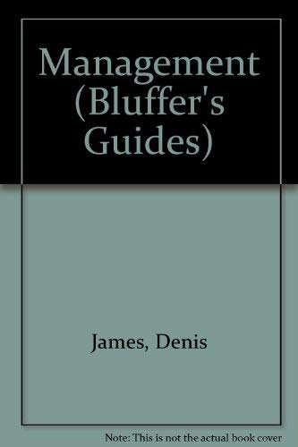 Stock image for Management (Bluffer's Guides) for sale by Jenhams Books