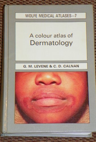 Stock image for A Colour Atlas of Dermatology for sale by Better World Books: West
